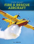 Cover: Fire & Rescue Aircraft - A&d Xtreme
