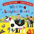 Cover: What the Ladybird Heard - Macmillan Children's Books