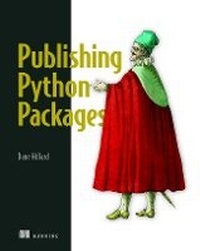 Enlarge image Cover: Publishing Python Packages - Manning Publications