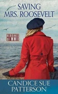 Cover: Saving Mrs. Roosevelt - Center Point