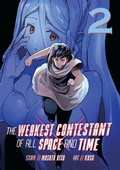 Cover: The Weakest Contestant of All Space and Time Vol. 2 - Seven Seas Entertainment, LLC