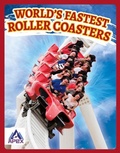 Cover: World's Fastest Roller Coasters - Apex
