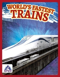 Enlarge image Cover: World's Fastest Trains - Apex
