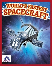 Enlarge image Cover: World's Fastest Spacecraft - Apex