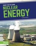 Cover: Nuclear Energy - Focus Readers