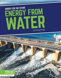 Cover: Energy from Water - Focus Readers