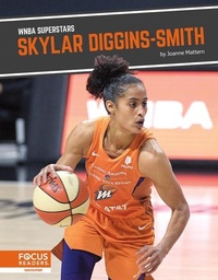 Enlarge image Cover: Skylar Diggins-Smith - Focus Readers