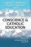 Cover: Conscience and Catholic Education: - Orbis Books (USA)