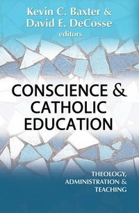Enlarge image Cover: Conscience and Catholic Education: - Orbis Books (USA)