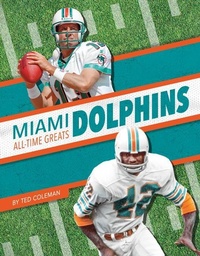 Enlarge image Cover: Miami Dolphins All-Time Greats - Press Room Editions