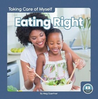 Enlarge image Cover: Eating Right - Little Blue Readers