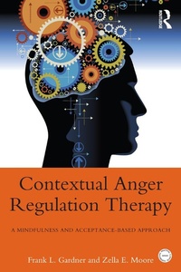 Enlarge image Cover: Contextual Anger Regulation Therapy - Routledge