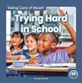 Cover: Trying Hard in School - Little Blue Readers