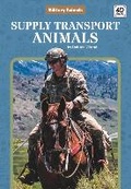 Cover: Supply Transport Animals - North Star Editions