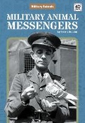 Cover: Military Animal Messengers - North Star Editions