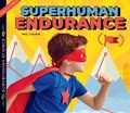 Cover: Superhuman Endurance - North Star Editions