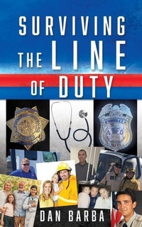 Abbildung von: Surviving The Line Of Duty - Xulon Press