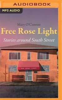 Enlarge image Cover: Free Rose Light - Audible Studios on Brilliance