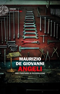 Abbildung von: Angeli per i bastardi di Pizzofalcone - Einaudi