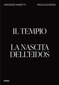 Cover: Il Tempio. La nascita dell'Eidos - Forma Edizioni