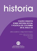 Cover: Cuatro ensayos sobre historia social y pol&iacute;tica de Colombia en el siglo XX - Editorial Utadeo