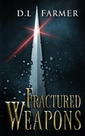 Cover: Fractured Weapons - DLFarmer
