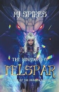Cover: The Kingdoms of Felspar - Spires House Press