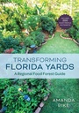 Cover: Transforming Florida Yards - Pineapple Press Inc.,U.S.