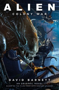 Enlarge image Cover: Alien: Colony War - Titan Books Ltd
