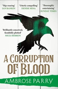 Enlarge image Cover: A Corruption of Blood - Canongate Books