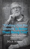 Cover: "Finding Out For Oneself Is Better Than Being Told" - New Generation Publishing