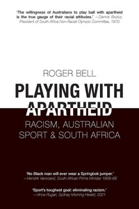 Abbildung von: Playing With Apartheid - Australian Scholarly Publishing