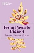 Cover: From Pasta to Pigfoot - Jacaranda Books Art Music Ltd