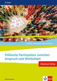 Abbildung von: Politische Partizipation zwischen Anspruch und Wirklichkeit. Abiturjahrgang 2024 - Klett
