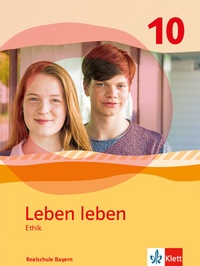 Abbildung von: Leben leben 10. Ausgabe Bayern Realschule - Klett