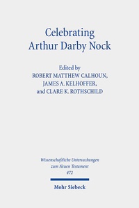 Abbildung von: Celebrating Arthur Darby Nock - Mohr Siebeck