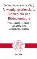 Cover: Anwendungsorientierte Biomedizin und Biotechnologie - Verlag Herder