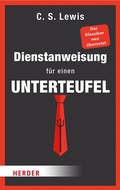 Cover: Dienstanweisung f&uuml;r einen Unterteufel neu &uuml;bersetzt - Verlag Herder