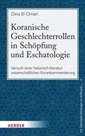 Cover: Koranische Geschlechterrollen in Sch&ouml;pfung und Eschatologie - Verlag Herder