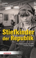 Cover: Stiefkinder der Republik - Verlag Herder