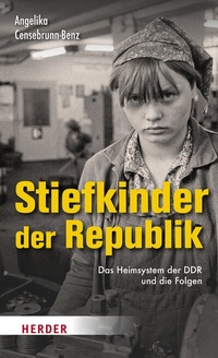 Abbildung von: Stiefkinder der Republik - Verlag Herder