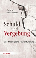 Cover: Schuld und Vergebung - Verlag Herder