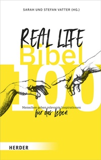 Abbildung von: Real Life Bibel - Verlag Herder
