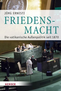 Abbildung von: Friedensmacht - Verlag Herder