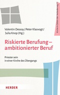 Cover: Riskierte Berufung - ambitionierter Beruf - Verlag Herder