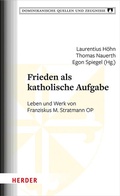 Cover: Frieden als katholische Aufgabe - Verlag Herder
