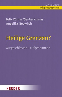 Abbildung von: Heilige Grenzen? - Verlag Herder