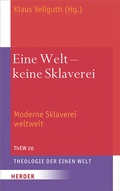 Cover: Eine Welt - keine Sklaverei - Verlag Herder
