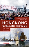 Bild: Hongkong: Umkämpfte Metropole - Verlag Herder