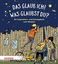 Cover: Das glaub ich! Was glaubst du? - Verlag Herder